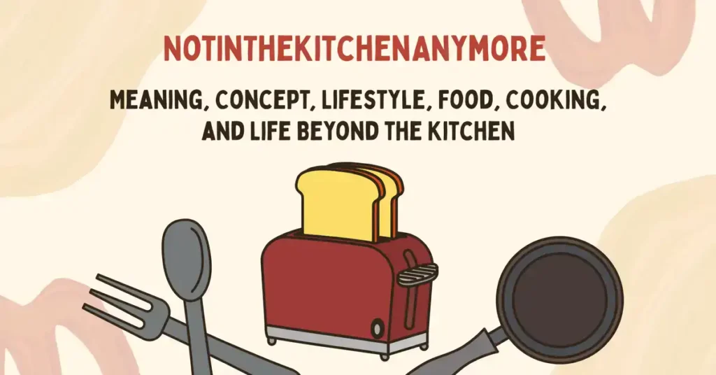 notinthekitchenanymore .com